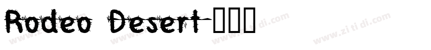 Rodeo Desert字体转换